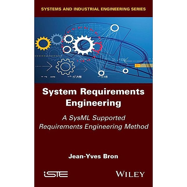System Requirements Engineering, Jean-Yves Bron
