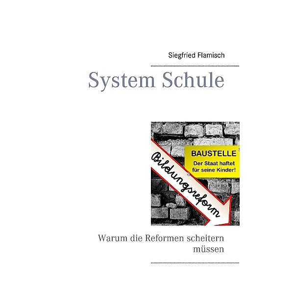 System Schule, Siegfried Flamisch