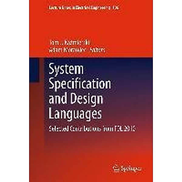 System Specification and Design Languages / Lecture Notes in Electrical Engineering Bd.106