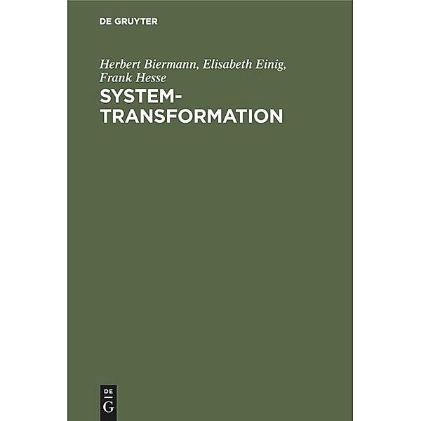 System-Transformation, Herbert Biermann, Elisabeth Einig, Frank Hesse