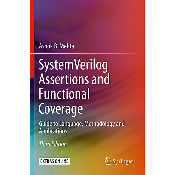 System Verilog Assertions and Functional Coverage, Ashok B. Mehta