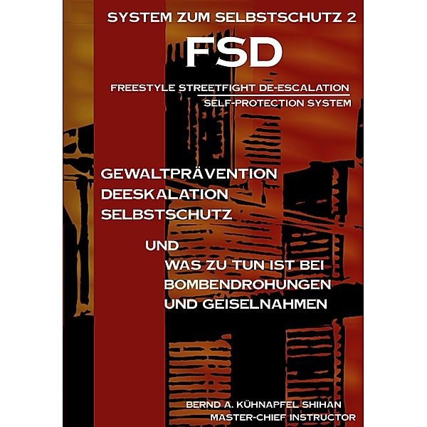 System zum Selbstschutz 2 / System zum Selbstschutz 2 Bd.2, Bernd A. Kühnapfel