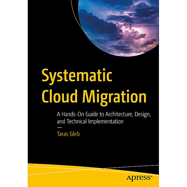 Systematic Cloud Migration, Taras Gleb