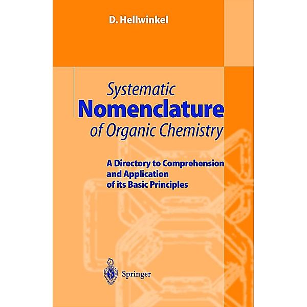 Systematic Nomenclature of Organic Chemistry, D. Hellwinkel