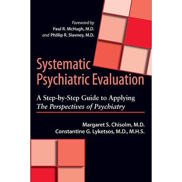 Systematic Psychiatric Evaluation, Margaret S. Chisolm