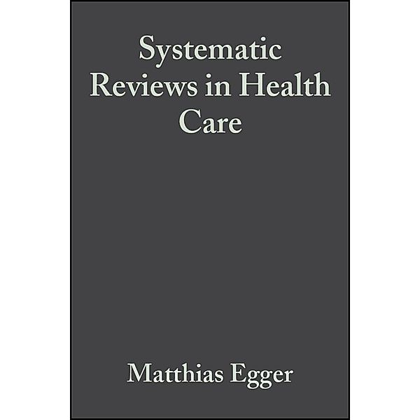 Systematic Reviews in Health Care