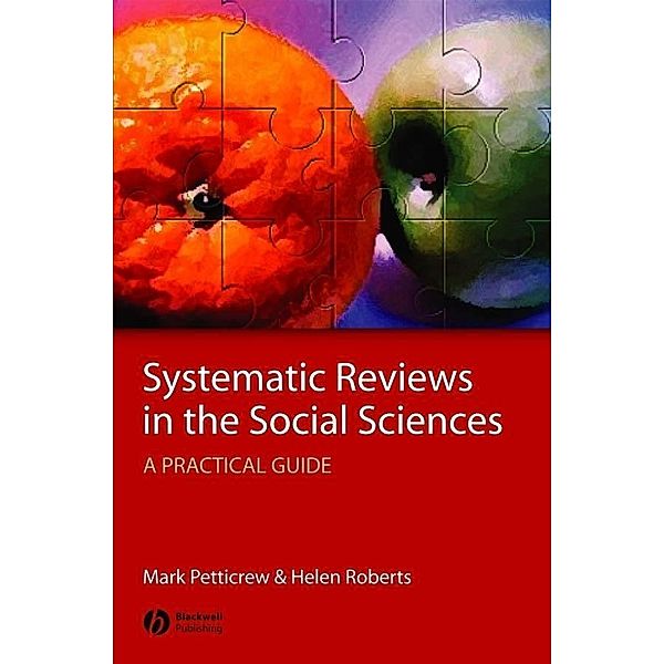 Systematic Reviews in the Social Sciences, Mark Petticrew, Helen Roberts