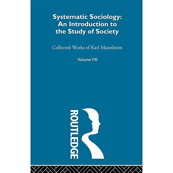 Systematic Sociology, Karl Mannheim