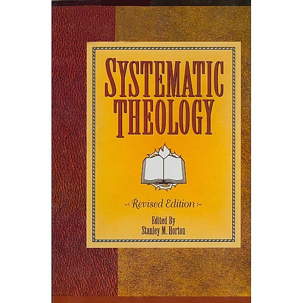 Systematic Theology, Stanley Horton