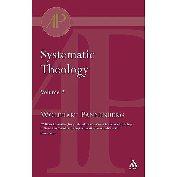 Systematic Theology Vol 2, Wolfhart Pannenberg