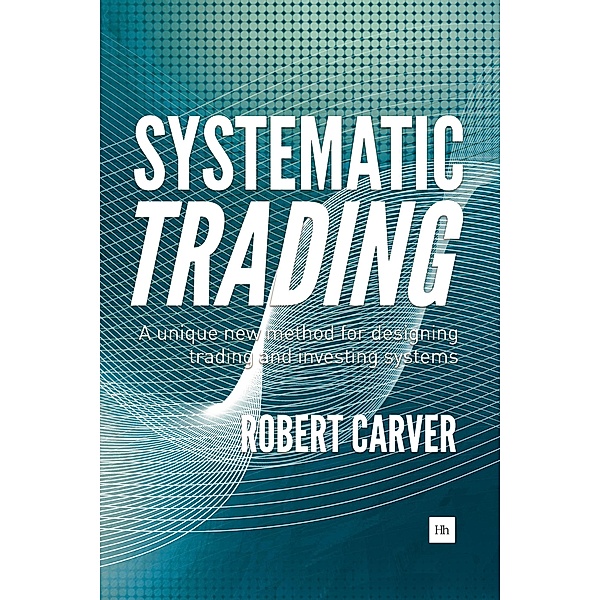 Systematic Trading, Robert Carver