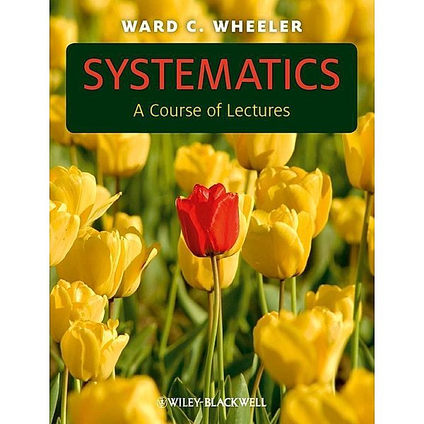 Systematics, Ward C. Wheeler