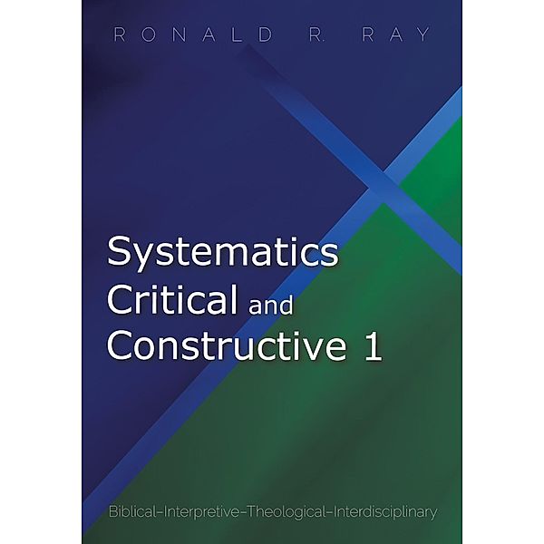 Systematics Critical and Constructive 1, Ronald R. Ray