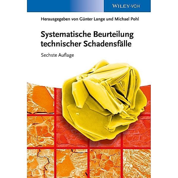 Systematische Beurteilung technischer Schadensfälle