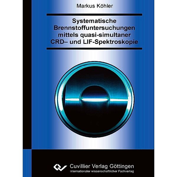 Systematische Brennstoffuntersuchungen mittels quasi-simultaner CRD- und LIF-Spektroskopie