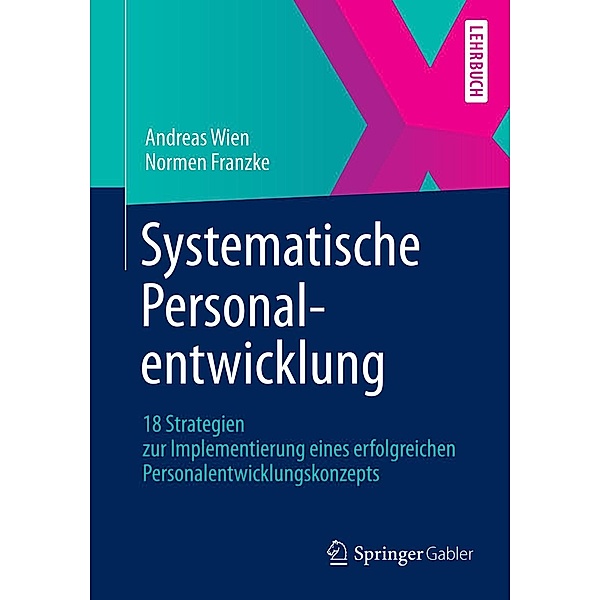 Systematische Personalentwicklung, Andreas Wien, Normen Franzke