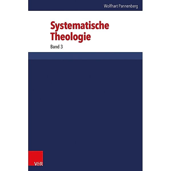 Systematische Theologie, Wolfhart Pannenberg