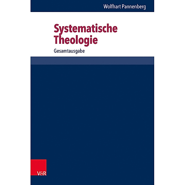 Systematische Theologie, Wolfhart Pannenberg