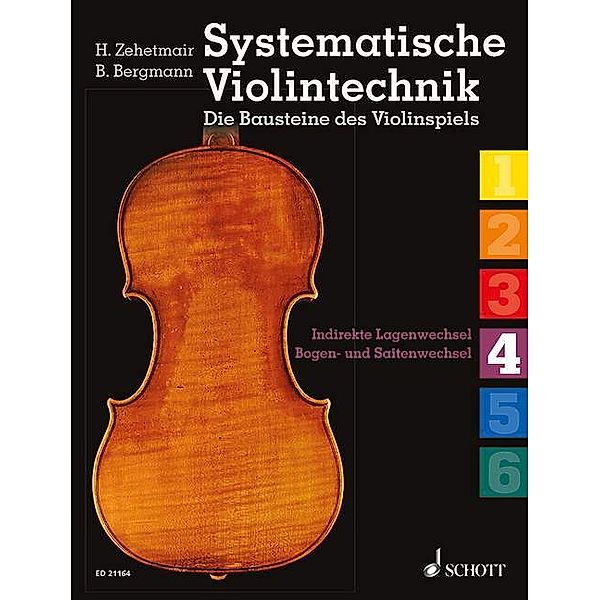 Systematische Violintechnik.Bd.4, Helmut Zehetmair, Benjamin Bergmann