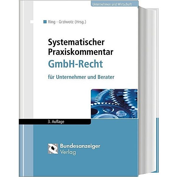 Systematischer Praxiskommentar GmbH-Recht, m. CD-ROM