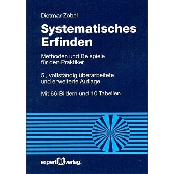 Systematisches Erfinden, Dietmar Zobel