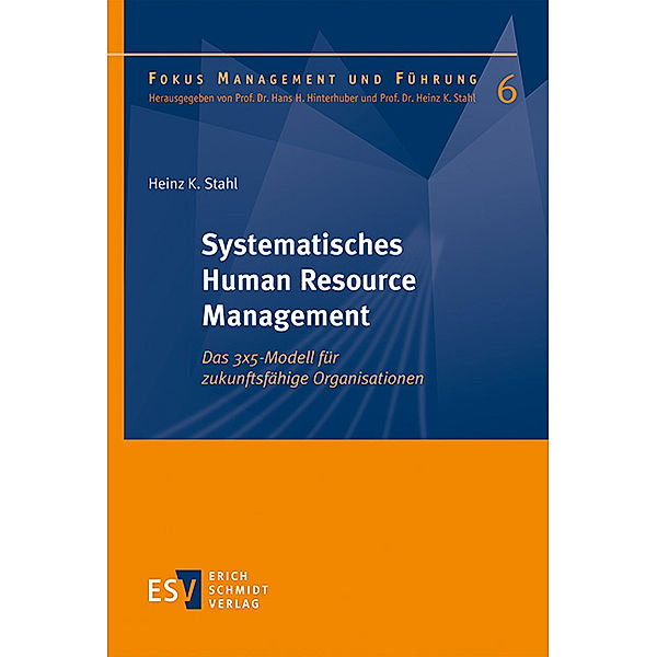 Systematisches Human Resource Management, Heinz K. Stahl