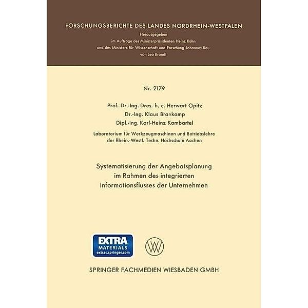 Systematisierung der Angebotsplanung im Rahmen des integrierten Informationsflusses der Unternehmen / Forschungsberichte des Landes Nordrhein-Westfalen Bd.2179, Herwart Opitz