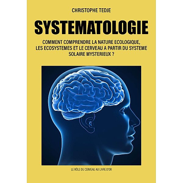 Systematologie, Christophe Tedje