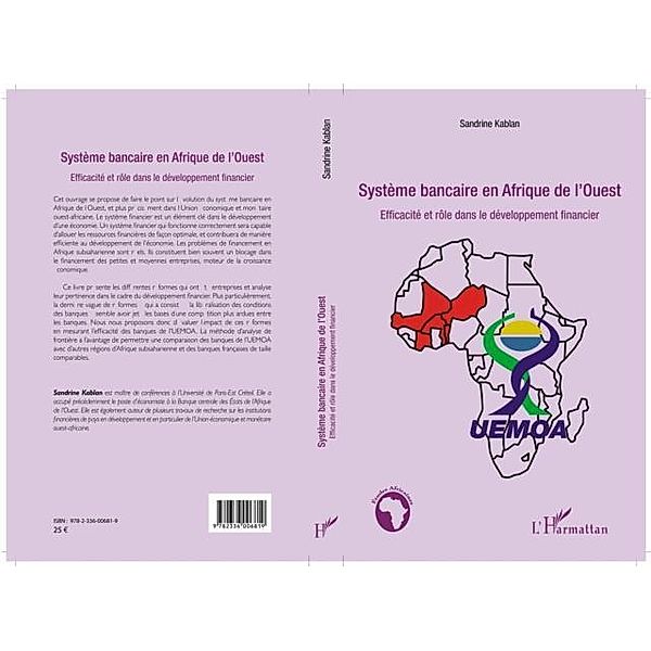 SYSTEME BANCAIRE EN AFRIQUE DEL'OUEST - Efficacite et role d / Hors-collection, Sandrine Kablan