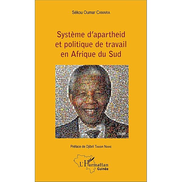 Systeme d'apartheid et politique de travail en Afrique du Sud, Camara Sekou Oumar Camara