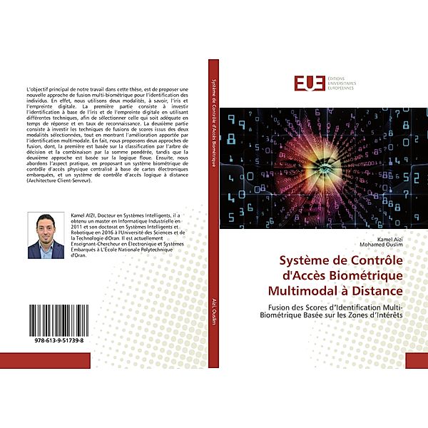 Système de Contrôle d'Accès Biométrique Multimodal à Distance, Kamel Aizi, Mohamed Ouslim