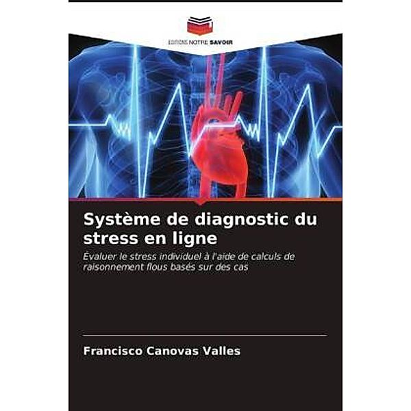 Système de diagnostic du stress en ligne, Francisco Canovas Valles