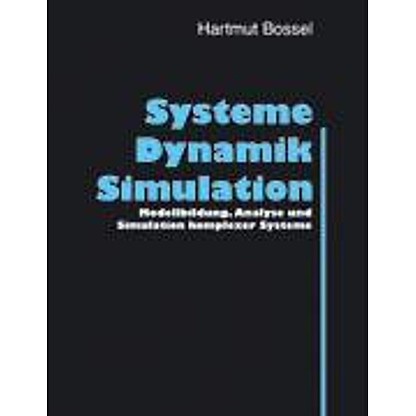 Systeme, Dynamik, Simulation, Hartmut Bossel
