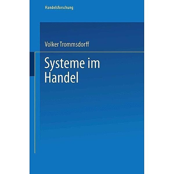 Systeme im Handel, Forschungsstelle Fur Den Handel & it;Berlin&gt: