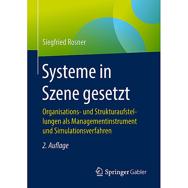 Systeme in Szene gesetzt, Siegfried Rosner