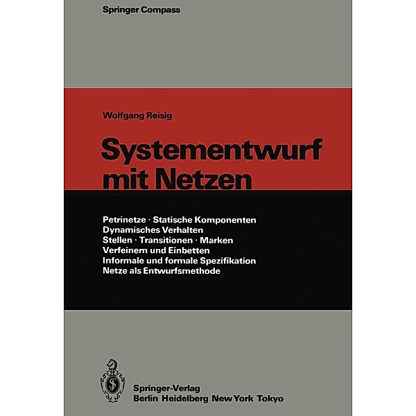 Systementwurf mit Netzen / Springer Compass, Wolfgang Reisig