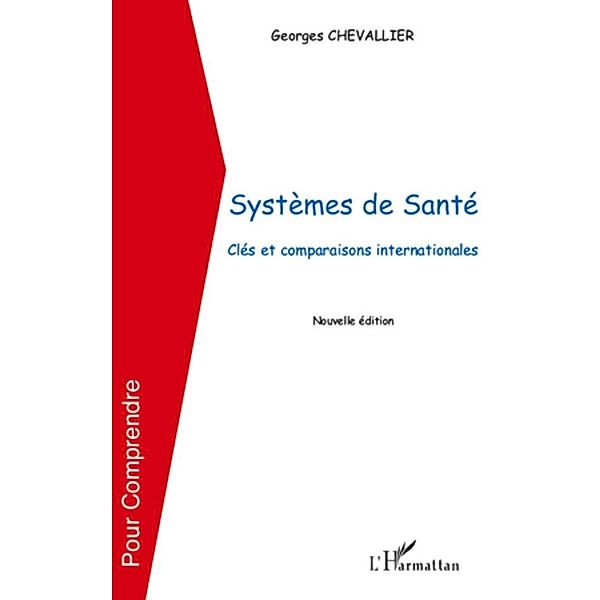 Systemes de sante, Georges Chevallier Georges Chevallier