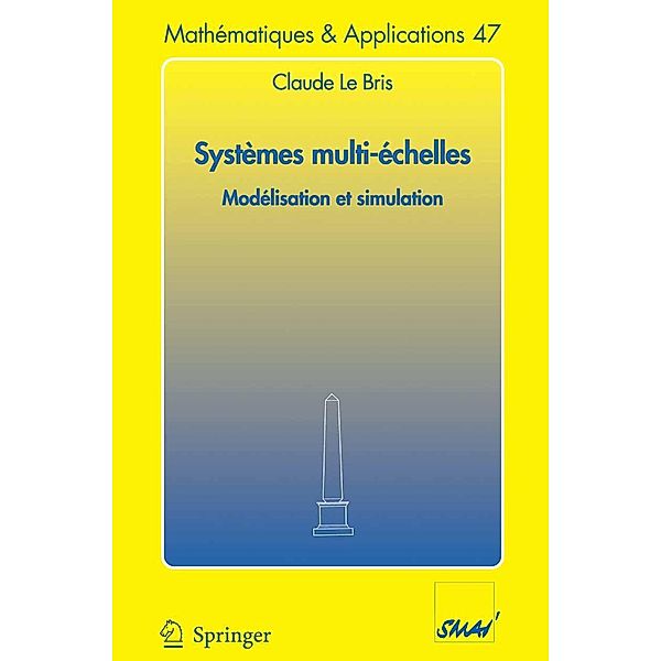Systèmes multi-èchelles / Mathématiques et Applications Bd.47, Claude Le Bris
