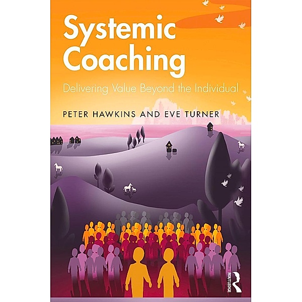 Systemic Coaching, Peter Hawkins, Eve Turner