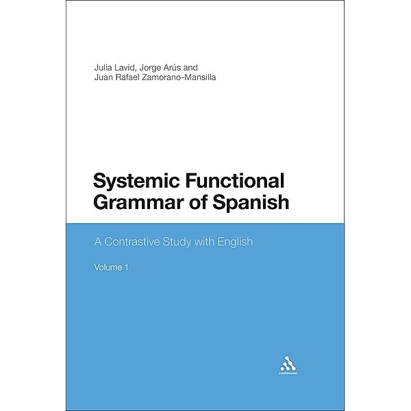 Systemic Functional Grammar of Spanish, Julia Lavid, Jorge Arús, Juan Rafael Zamorano-Mansilla