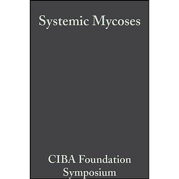 Systemic Mycoses / Novartis Foundation Symposium
