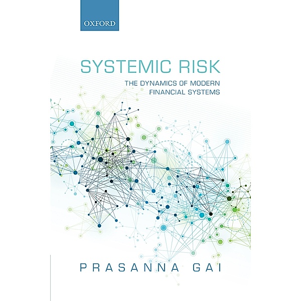 Systemic Risk, Prasanna Gai