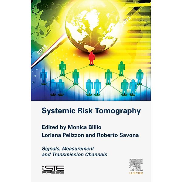 Systemic Risk Tomography, Monica Billio, Loriana Pelizzon, Roberto Savona