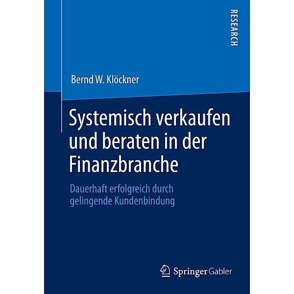 Systemisch verkaufen und beraten in der Finanzbranche, Bernd W. Klöckner