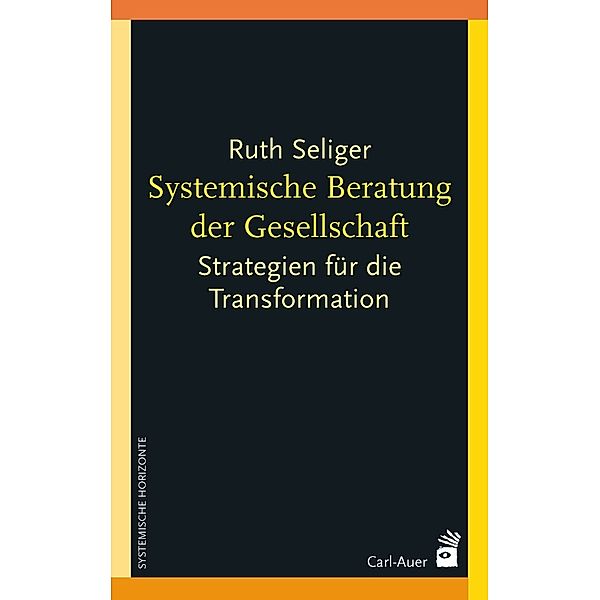 Systemische Beratung der Gesellschaft, Ruth Seliger