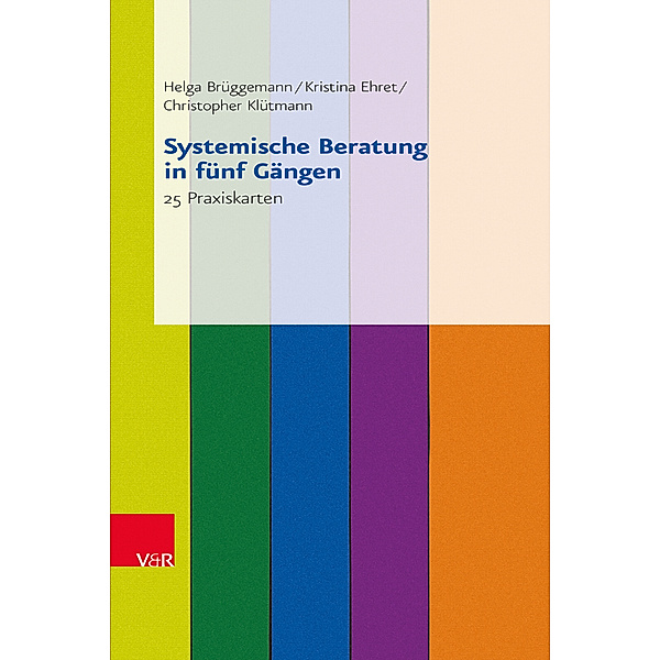 Systemische Beratung in fünf Gängen, 25 Praxiskarten, Helga Brüggemann, Kristina Ehret, Christopher Klütmann