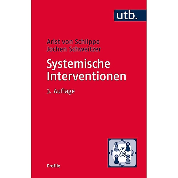 Systemische Interventionen, Arist von Schlippe, Jochen Schweitzer