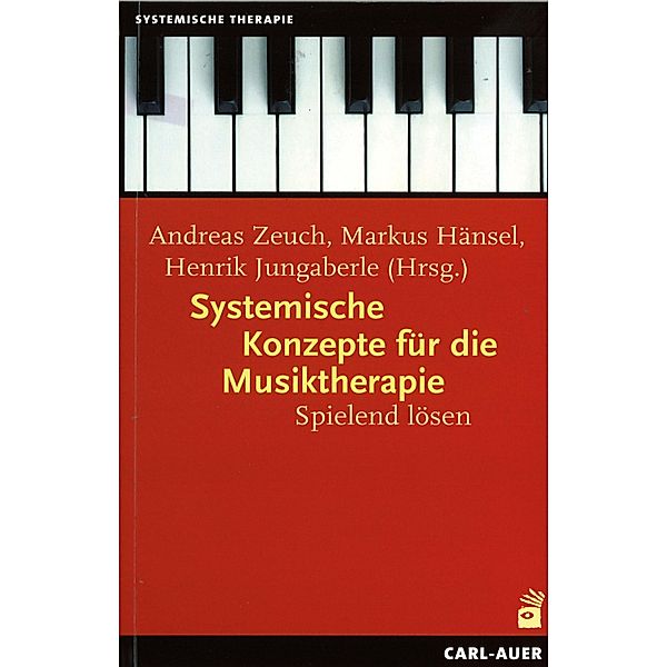 Systemische Konzepte für die Musiktherapie