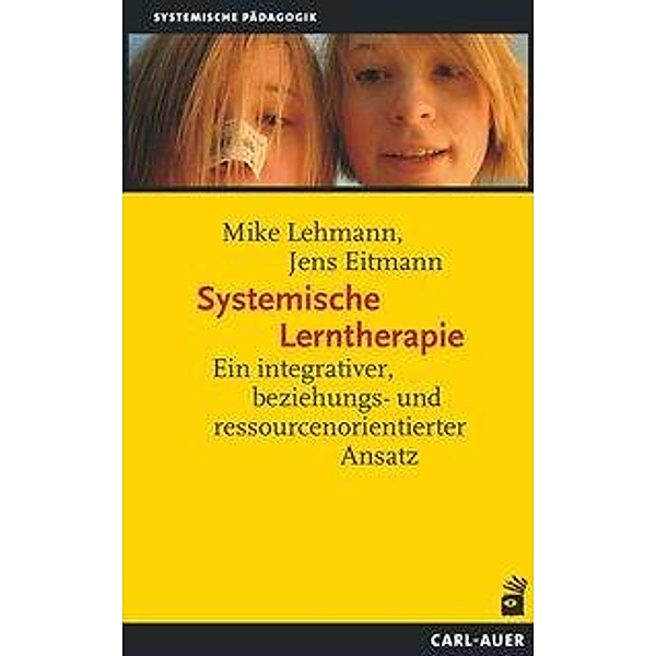 Systemische Lerntherapie, Mike Lehmann, Jens Eitmann