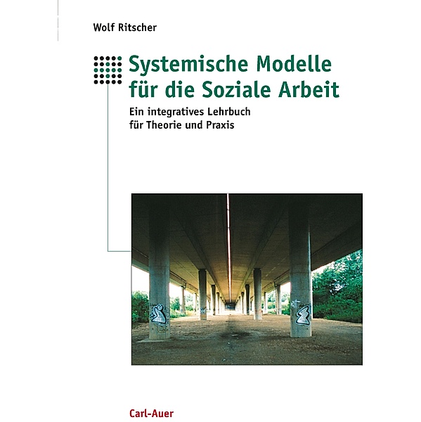 Systemische Modelle für die Soziale Arbeit, Wolf Ritscher